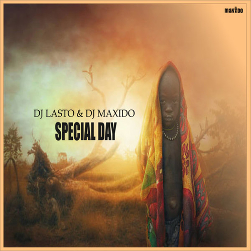 DJ Lasto, DJ Maxido - Special Day [MAXI2485]